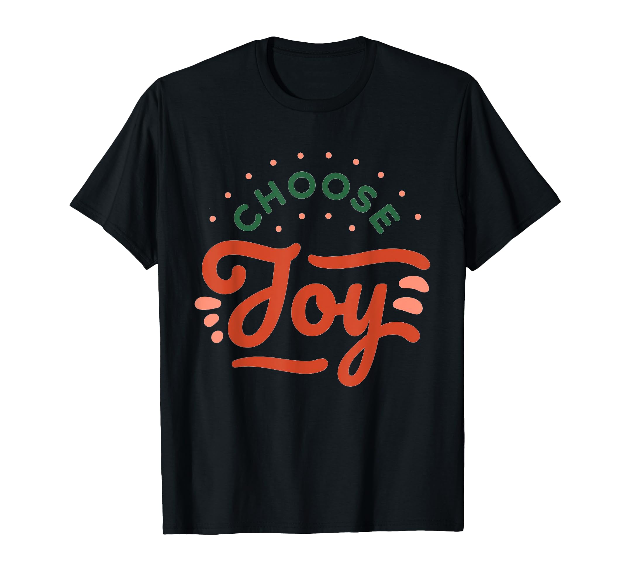Choose Joy Vote Kamala Harris Merry T-Shirt - Novelty Apparel Unisex - T-Shirt, Sweatshirt, Hoodie