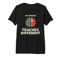 Neurodivergent Teacher Adhd T-Shirt - Casual Everyday Wear Men Women - T-Shirt, Sweatshirt, Hoodie