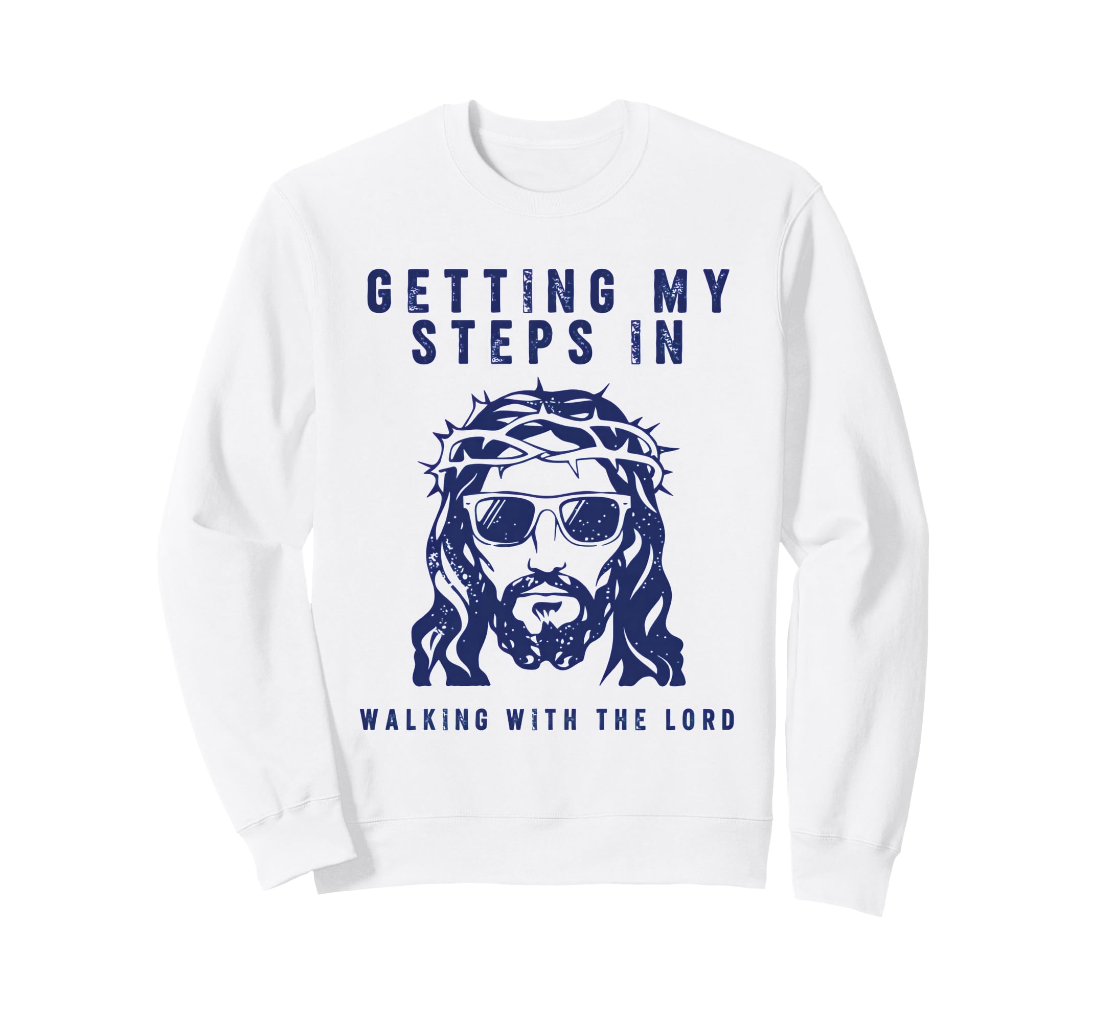 Getting My Steps Walking Lord Sweatshirt - Casual Everyday Wear for Adults - T-Shirt, Sweatshirt, Hoodie