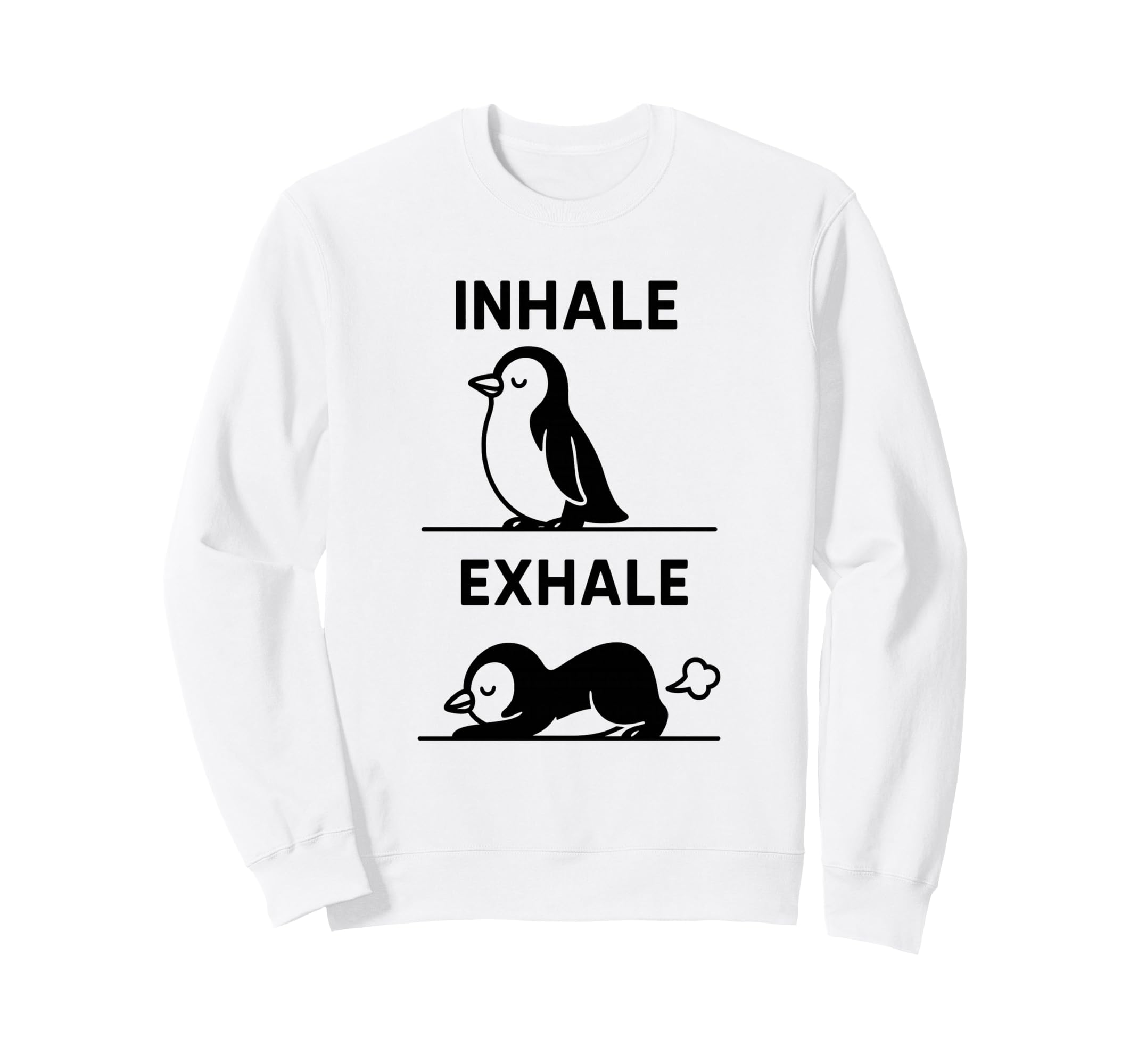 Funny Yoga Inhale Exhale Pooping Sweatshirt - Minimalist Print for Adults - T-Shirt, Sweatshirt, Hoodie
