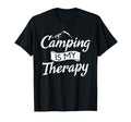 Camping Is My Therapy Travel Nature T-Shirt - Custom Art Print Men Women - T-Shirt, Sweatshirt, Hoodie