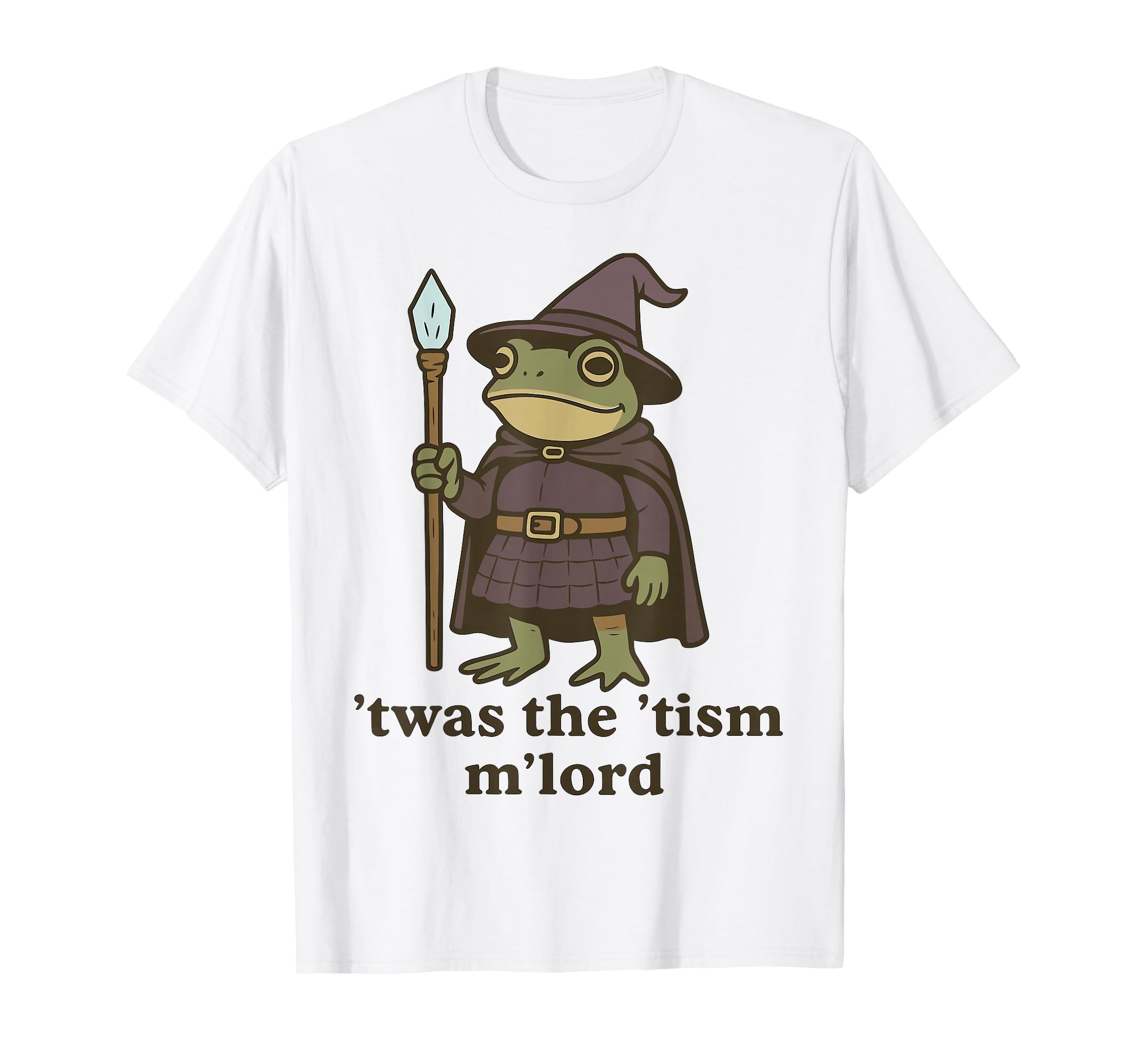 Twas Tism Mlord Medieval Frog Mage T-Shirt - Trendy Graphic for Adults - T-Shirt, Sweatshirt, Hoodie