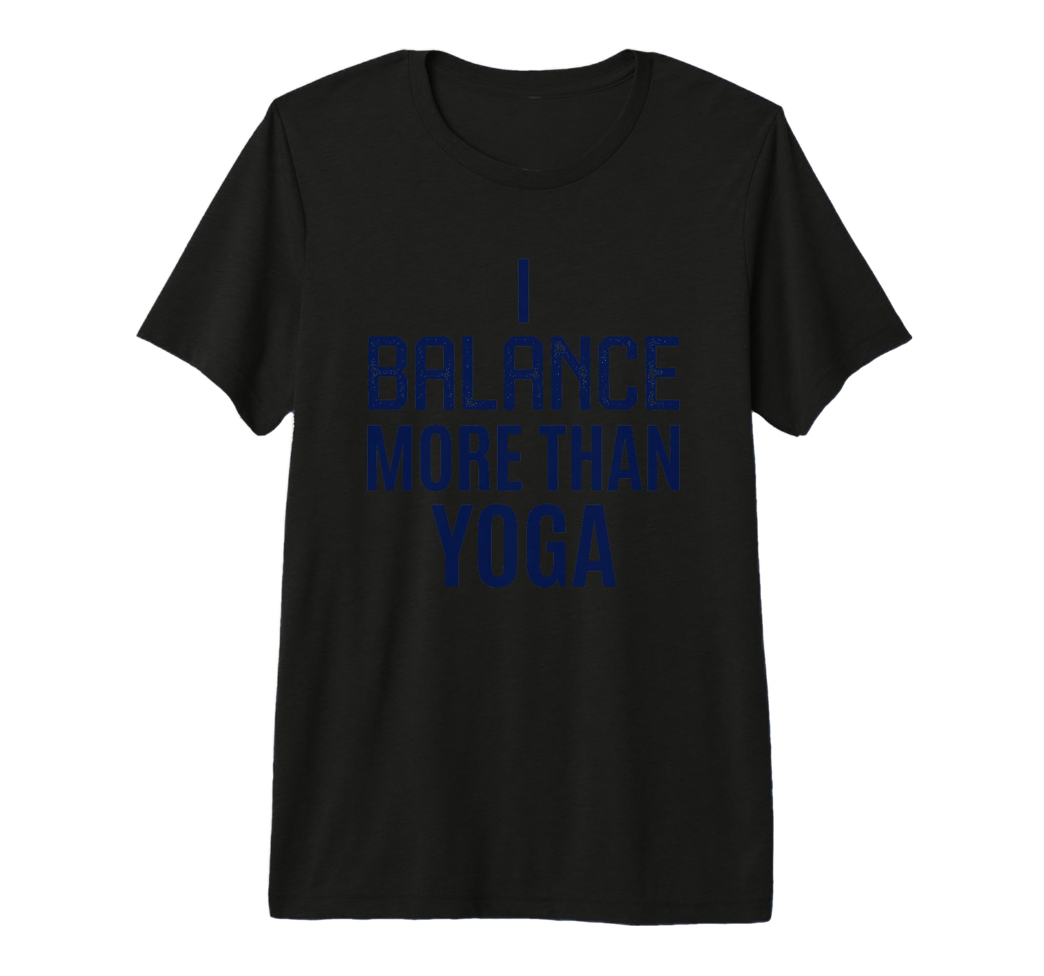 Funny Yoga Lover Yogi Life Balance T-Shirt - Streetwear Style for Adults - T-Shirt, Sweatshirt, Hoodie