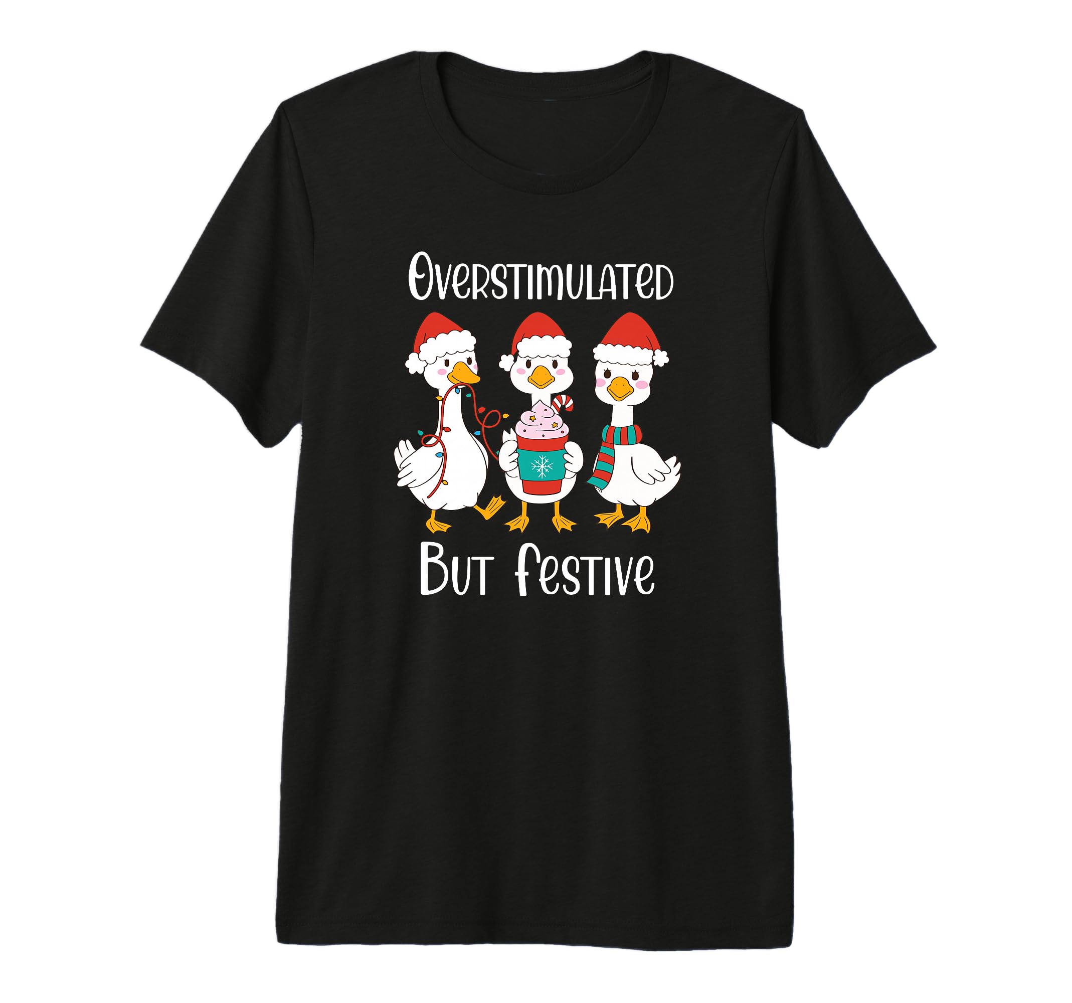 Overstimulated But Festive Goose Tri T-Shirt - Trendy Graphic for Adults - T-Shirt, Sweatshirt, Hoodie
