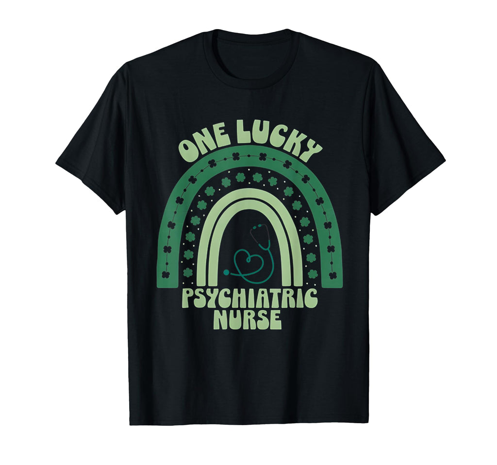 Psychiatric Nurse St Patricks Day T-Shirt - Novelty Apparel for Adults - T-Shirt, Sweatshirt, Hoodie