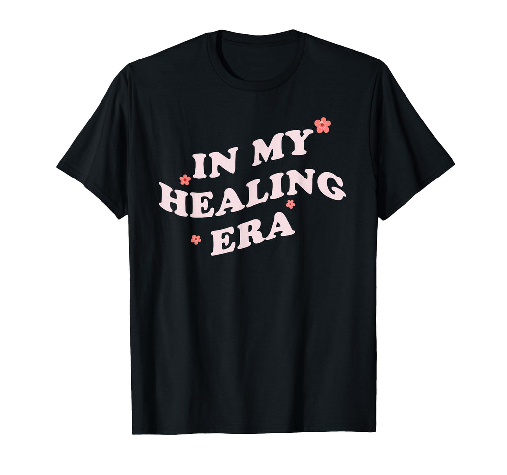 My Healing Era Motivational Self T-Shirt - Fun Novelty Design for Adults - T-Shirt, Sweatshirt, Hoodie