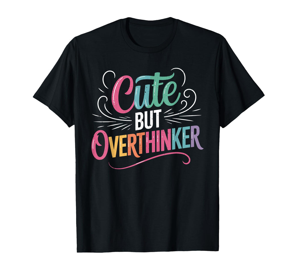 But Overthinker Introvert T-Shirt - Custom Art Print for Adults - T-Shirt, Sweatshirt, Hoodie