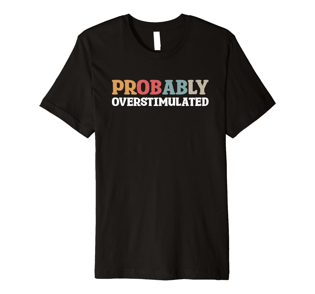 Anxiety Introvert Mental Health Sweatshirt - Novelty Apparel Unisex - T-Shirt, Sweatshirt, Hoodie