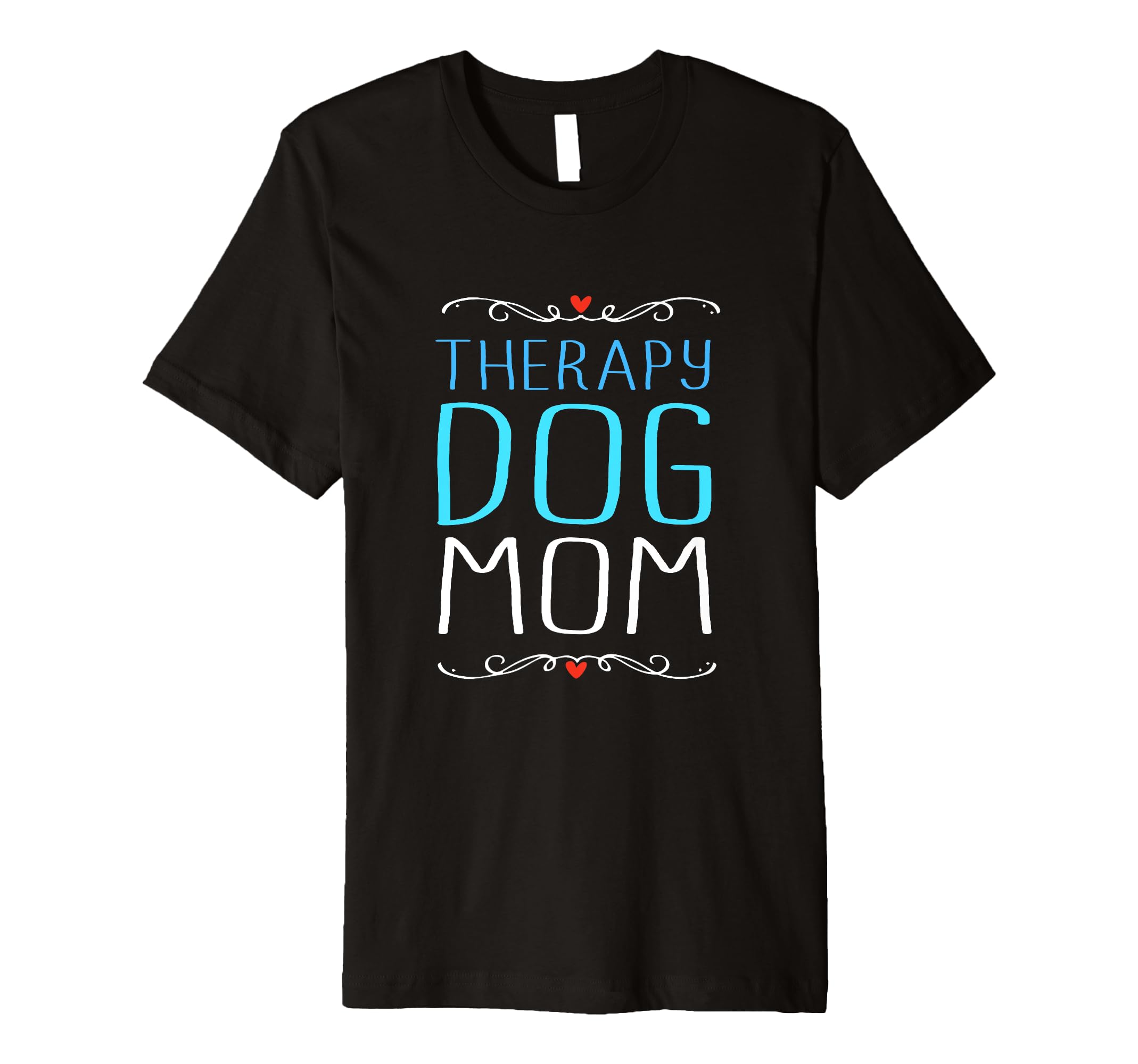 Therapy Dog Mama Dog Owner Therapy Dog T-Shirt - Minimalist Print Unisex - T-Shirt, Sweatshirt, Hoodie