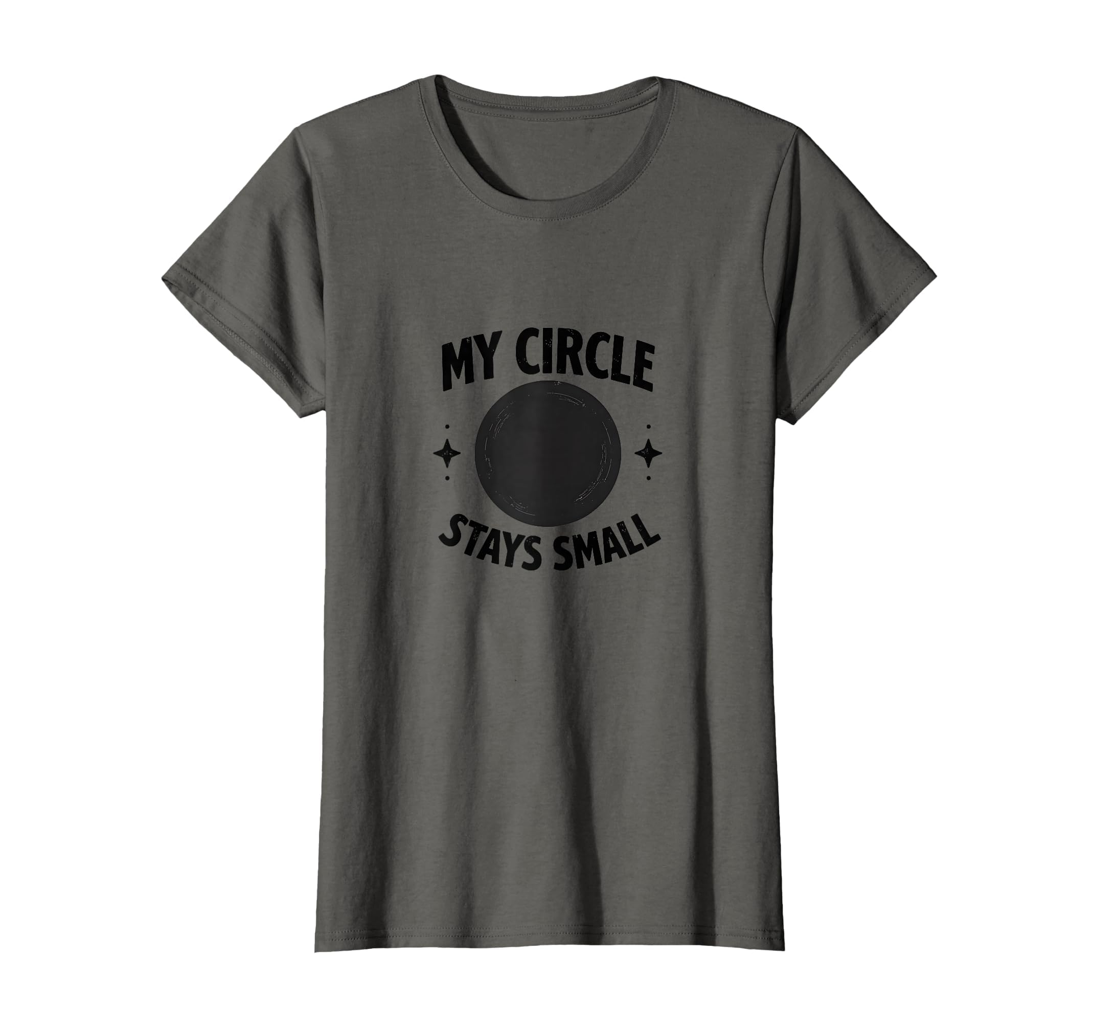 My Circle Stays Small Anti Social Moms T-Shirt - Trendy Graphic for Adults - T-Shirt, Sweatshirt, Hoodie