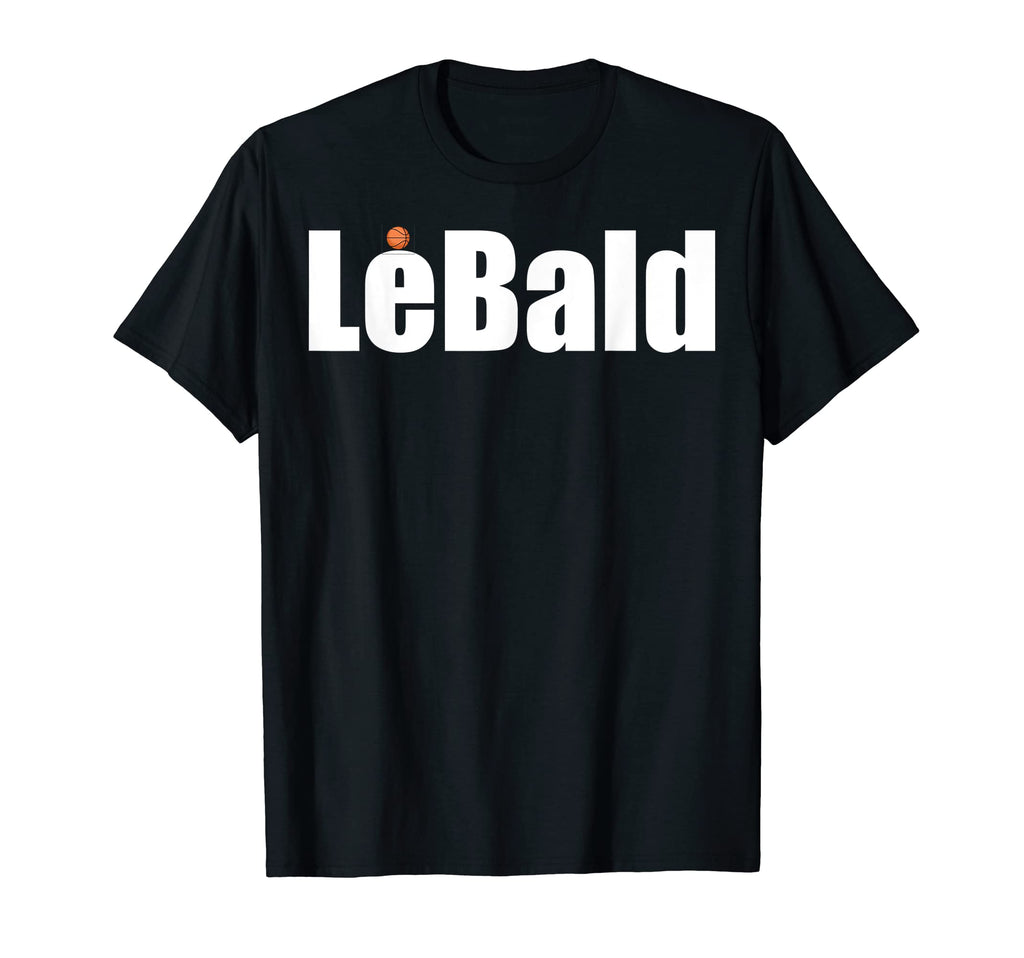 Lebald When You Are Going Bald T-Shirt - Casual Everyday Wear Men Women - T-Shirt, Sweatshirt, Hoodie