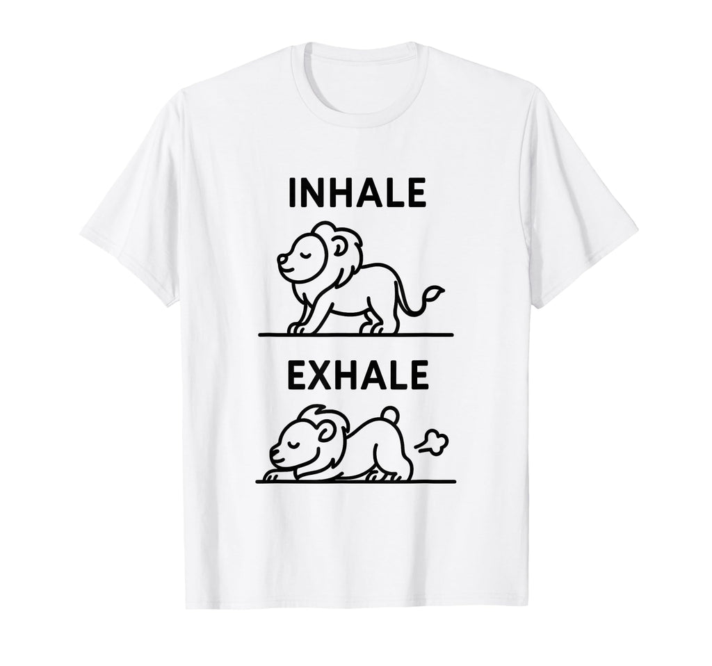 Funny Yoga Inhale Exhale Pooping T-Shirt - Minimalist Print Men Women - T-Shirt, Sweatshirt, Hoodie