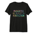 Back To School Progress Over Perfection T-Shirt - Unique Graphic Unisex - T-Shirt, Sweatshirt, Hoodie