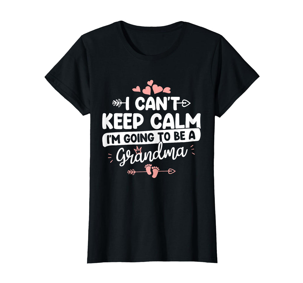 I Cant Keep Calm Im Going To Be Grandma T-Shirt - Aesthetic Graphic Unisex - T-Shirt, Sweatshirt, Hoodie