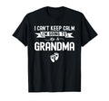 I Cant Keep Calm Im Going To Be Grandma T-Shirt - Graphic Print for Adults - T-Shirt, Sweatshirt, Hoodie