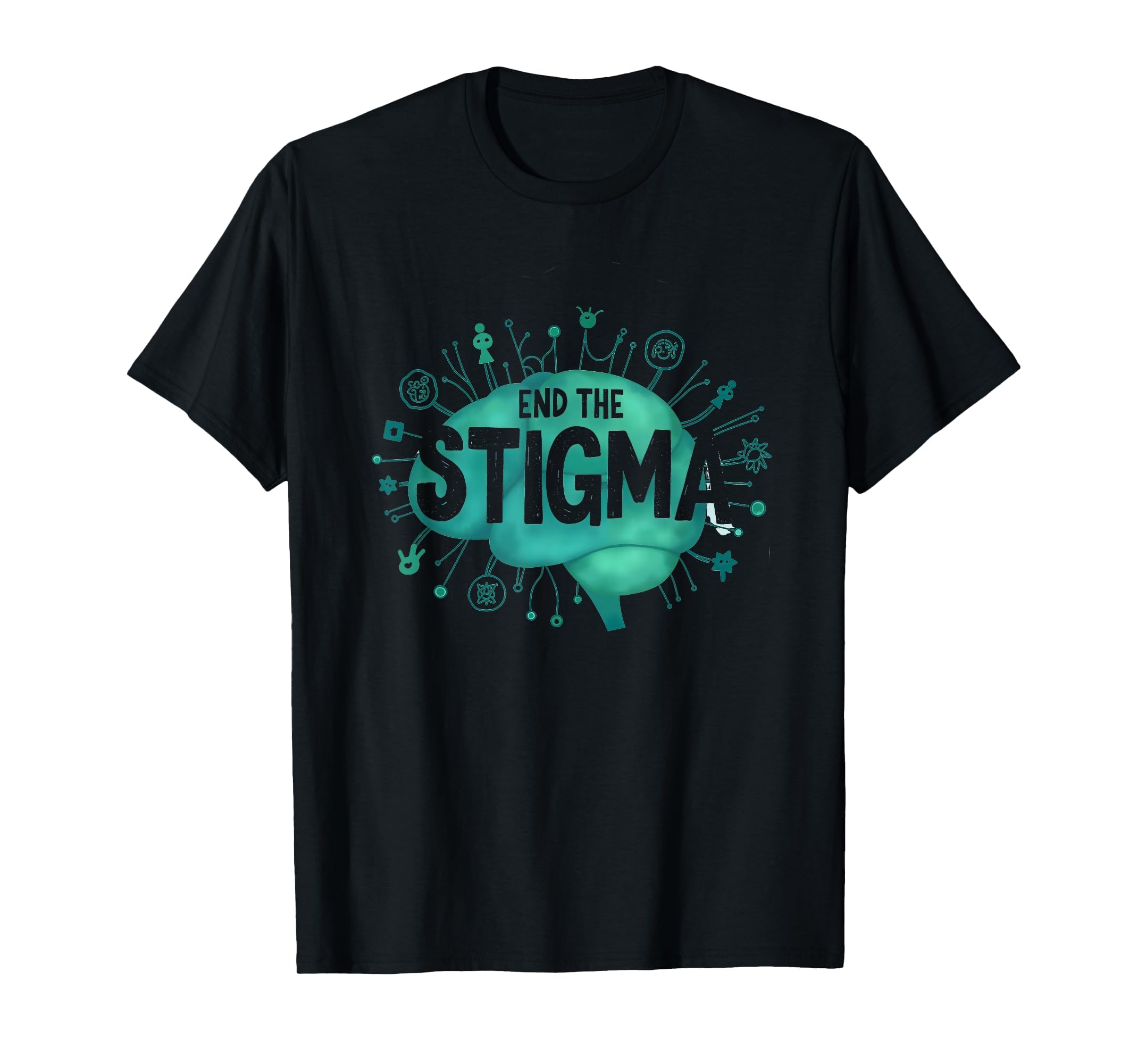 End Stigma Mental Health Awareness T-Shirt - Streetwear Style Men Women - T-Shirt, Sweatshirt, Hoodie