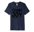 Choose Joy Romans 15 13 Faithful T-Shirt - Novelty Apparel Men Women - T-Shirt, Sweatshirt, Hoodie