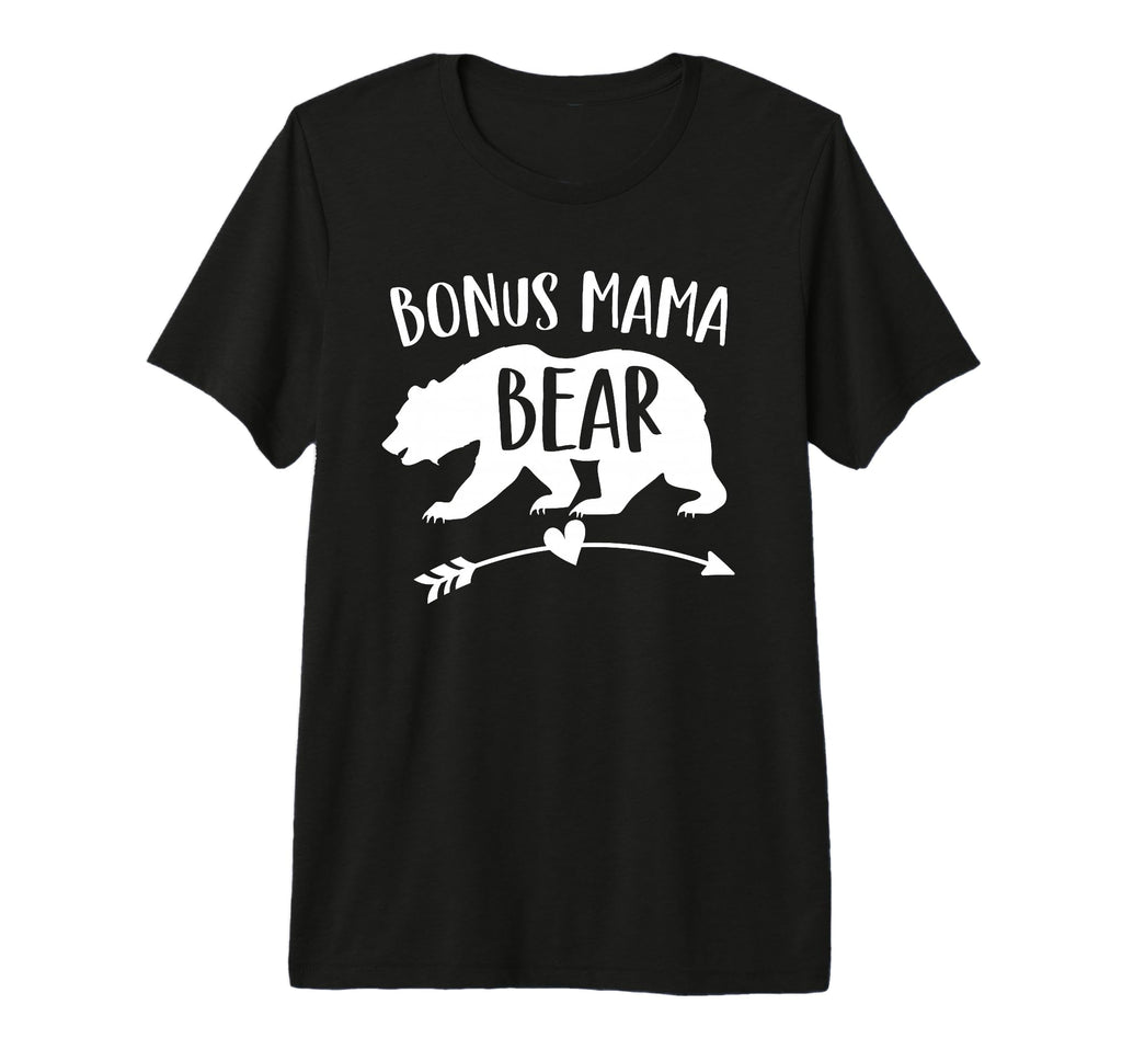 Bonus Mama Bear Best Step Mom Ever T-Shirt - Graphic Print Men Women - T-Shirt, Sweatshirt, Hoodie