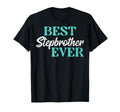 Best Stepbrother Ever T-Shirt - Custom Art Print Men Women - T-Shirt, Sweatshirt, Hoodie