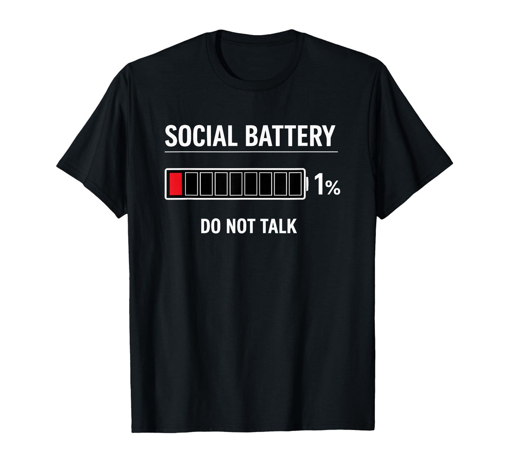 Social Battery Funny Introvert T-Shirt - Fun Novelty Design for Adults - T-Shirt, Sweatshirt, Hoodie