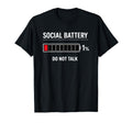 Social Battery Funny Introvert T-Shirt - Fun Novelty Design for Adults - T-Shirt, Sweatshirt, Hoodie