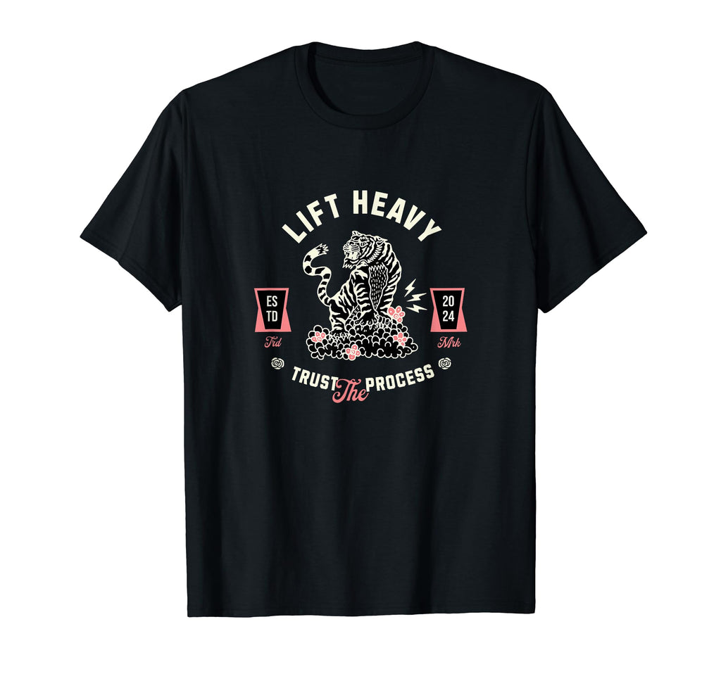 Lift Heavy Trust Process Gym Wear T-Shirt - Custom Art Print Men Women - T-Shirt, Sweatshirt, Hoodie