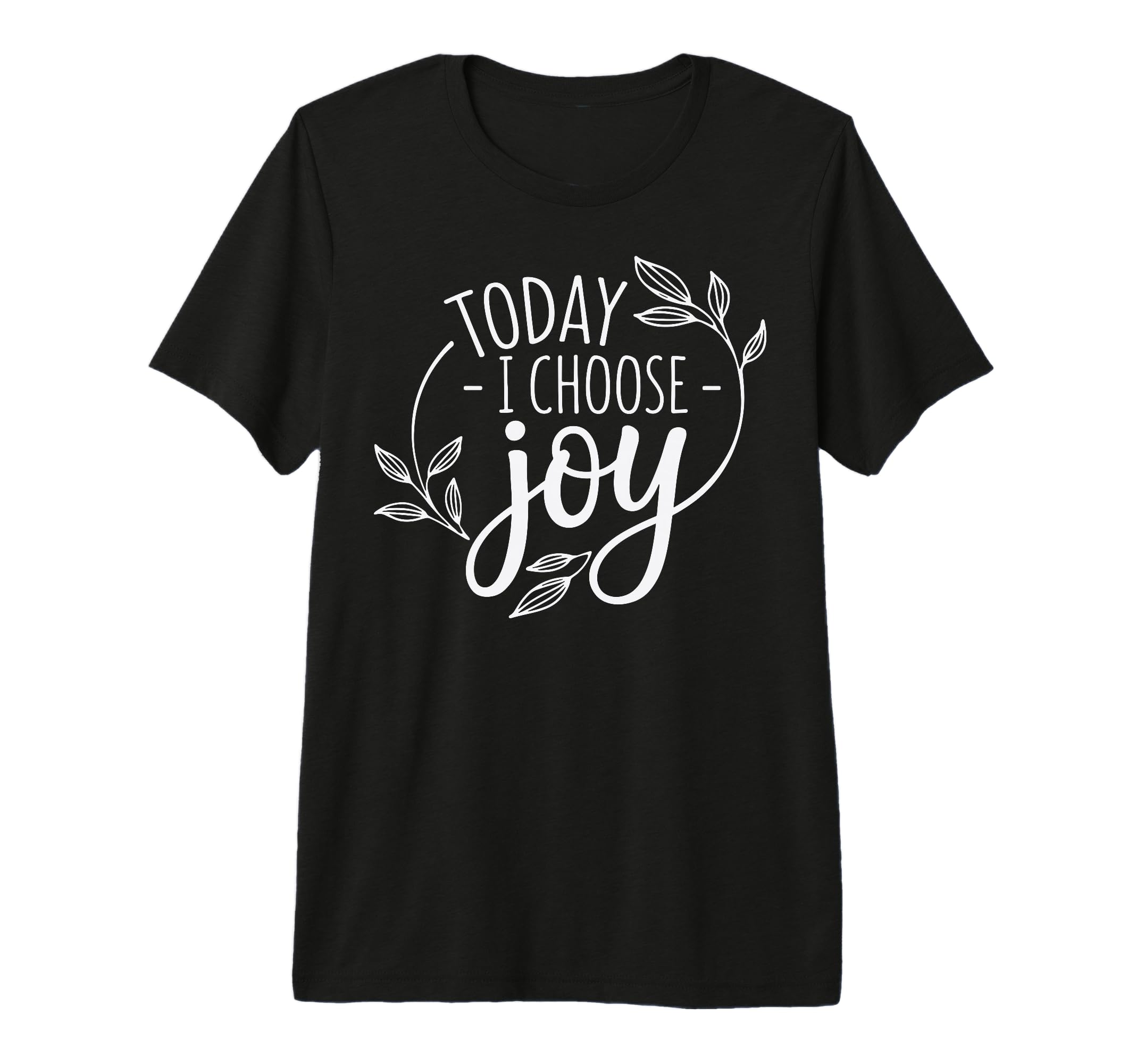 Today I Choose Joy Tri Blend T-Shirt - Unique Graphic Men Women - T-Shirt, Sweatshirt, Hoodie