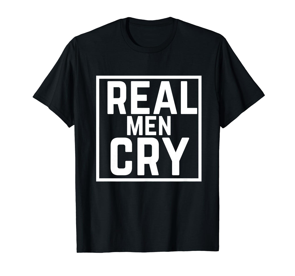 Real Cry Mens Mental Health Awareness T-Shirt - Trendy Graphic Unisex - T-Shirt, Sweatshirt, Hoodie