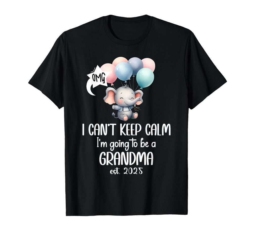 I Cant Keep Calm Im Going To Be T-Shirt - Unique Graphic for Adults - T-Shirt, Sweatshirt, Hoodie