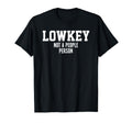 Lowkey Not People Person Funny Antisocial T-Shirt - Graphic Print Unisex - T-Shirt, Sweatshirt, Hoodie