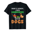 Therapy Is Prefer Gardening Dogs T-Shirt - Unique Graphic for Adults - T-Shirt, Sweatshirt, Hoodie