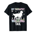 Funny Therapy Service Dog T-Shirt - Streetwear Style Unisex - T-Shirt, Sweatshirt, Hoodie