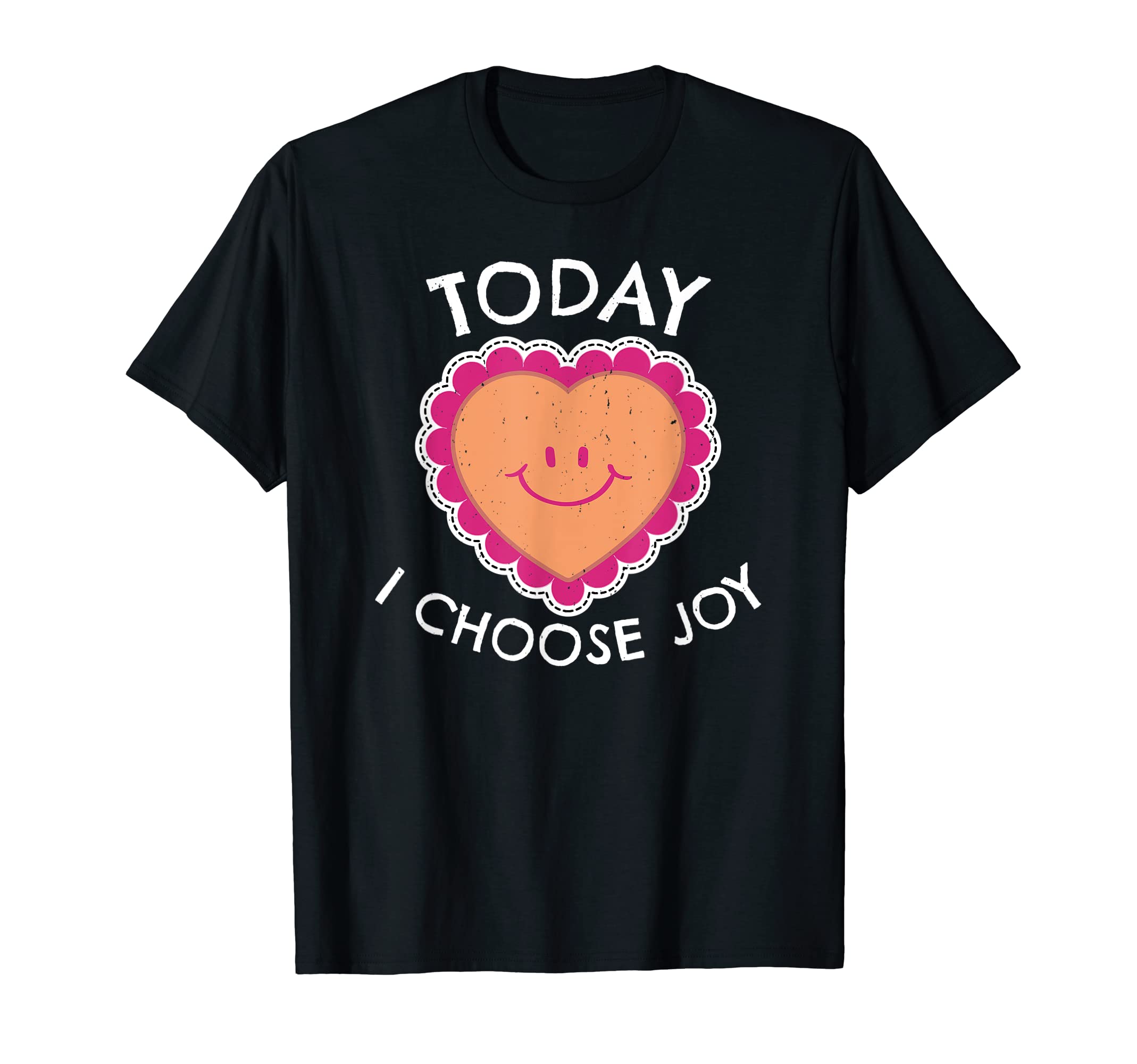Today I Choose Joy Inspirational T-Shirt - Unique Graphic for Adults - T-Shirt, Sweatshirt, Hoodie