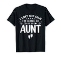 I Cant Keep Calm Im Going To Be Aunt T-Shirt - Custom Art Print for Adults - T-Shirt, Sweatshirt, Hoodie