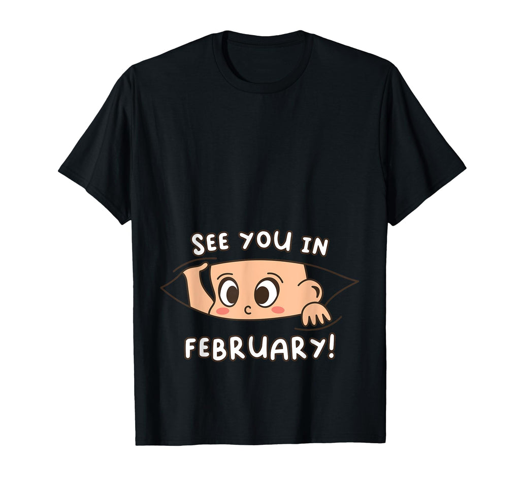 Pregnancy Mom Mother See You February T-Shirt - Streetwear Style for Adults - T-Shirt, Sweatshirt, Hoodie