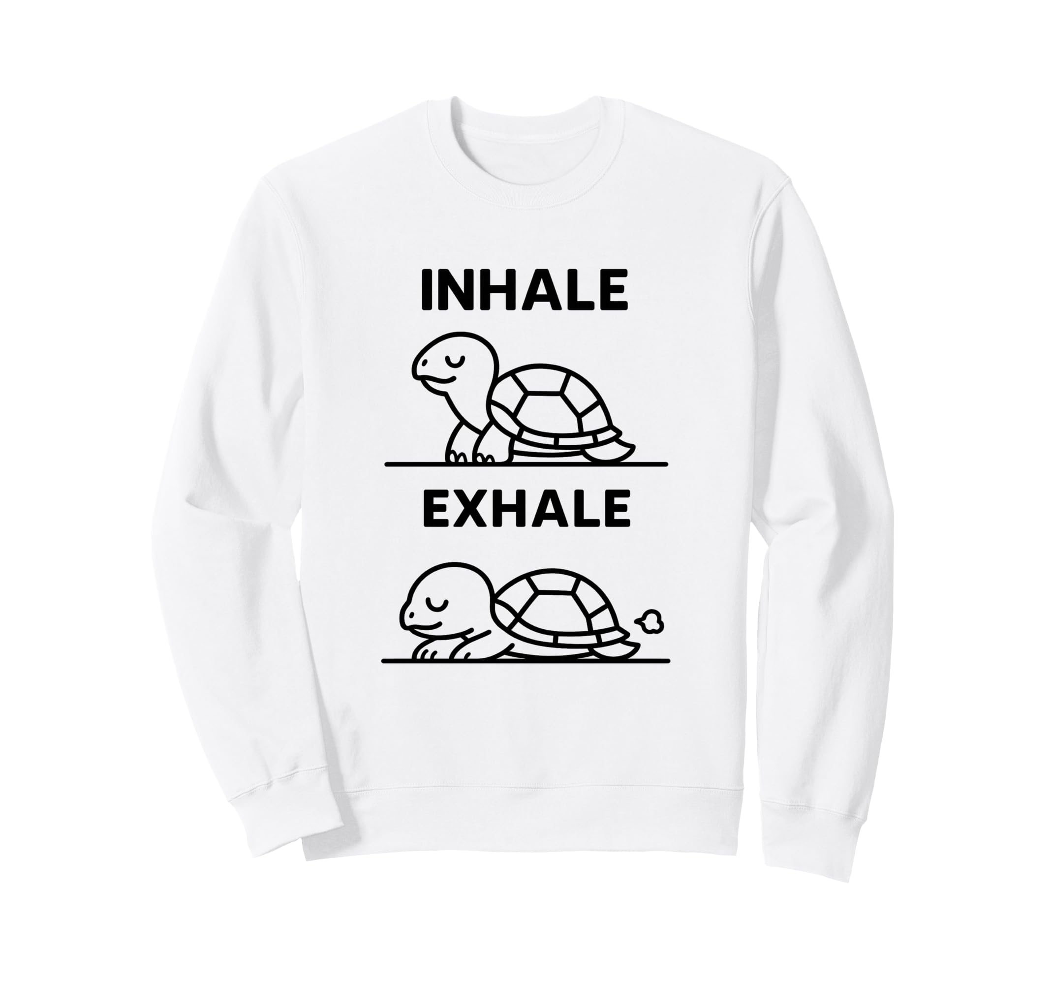 Funny Yoga Inhale Exhale Pooping Sweatshirt - Streetwear Style Men Women - T-Shirt, Sweatshirt, Hoodie