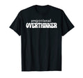 Professional Overthinker T-Shirt - Custom Art Print Men Women - T-Shirt, Sweatshirt, Hoodie