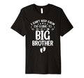 I Cant Keep Calm Im Going To Be Big T-Shirt - Custom Art Print for Adults - T-Shirt, Sweatshirt, Hoodie