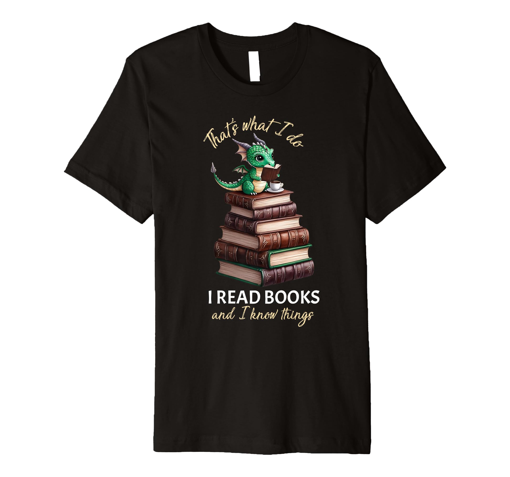 Librarian Bibliophile Dragon Coffee I T-Shirt - Trendy Graphic for Adults - T-Shirt, Sweatshirt, Hoodie