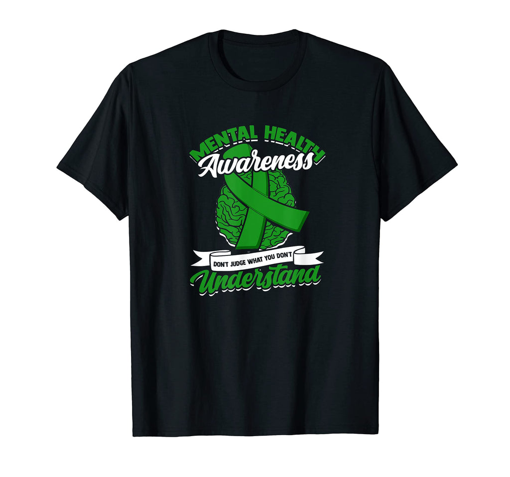 Mental Health Awareness Dont Judge Mental T-Shirt - Graphic Print Unisex - T-Shirt, Sweatshirt, Hoodie