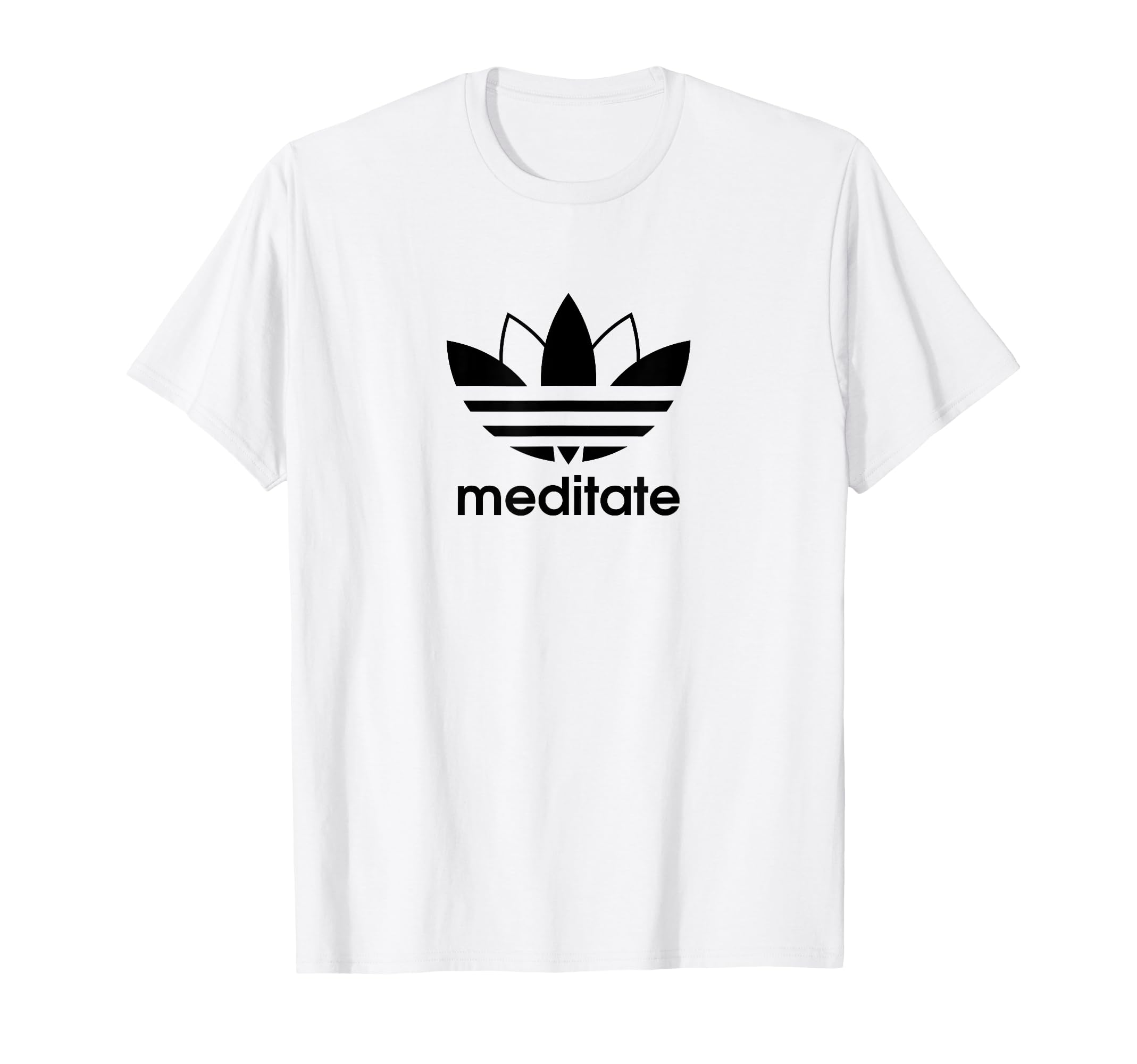 Meditate Breathe And Be Present Funny T-Shirt - Unique Graphic Men Women - T-Shirt, Sweatshirt, Hoodie