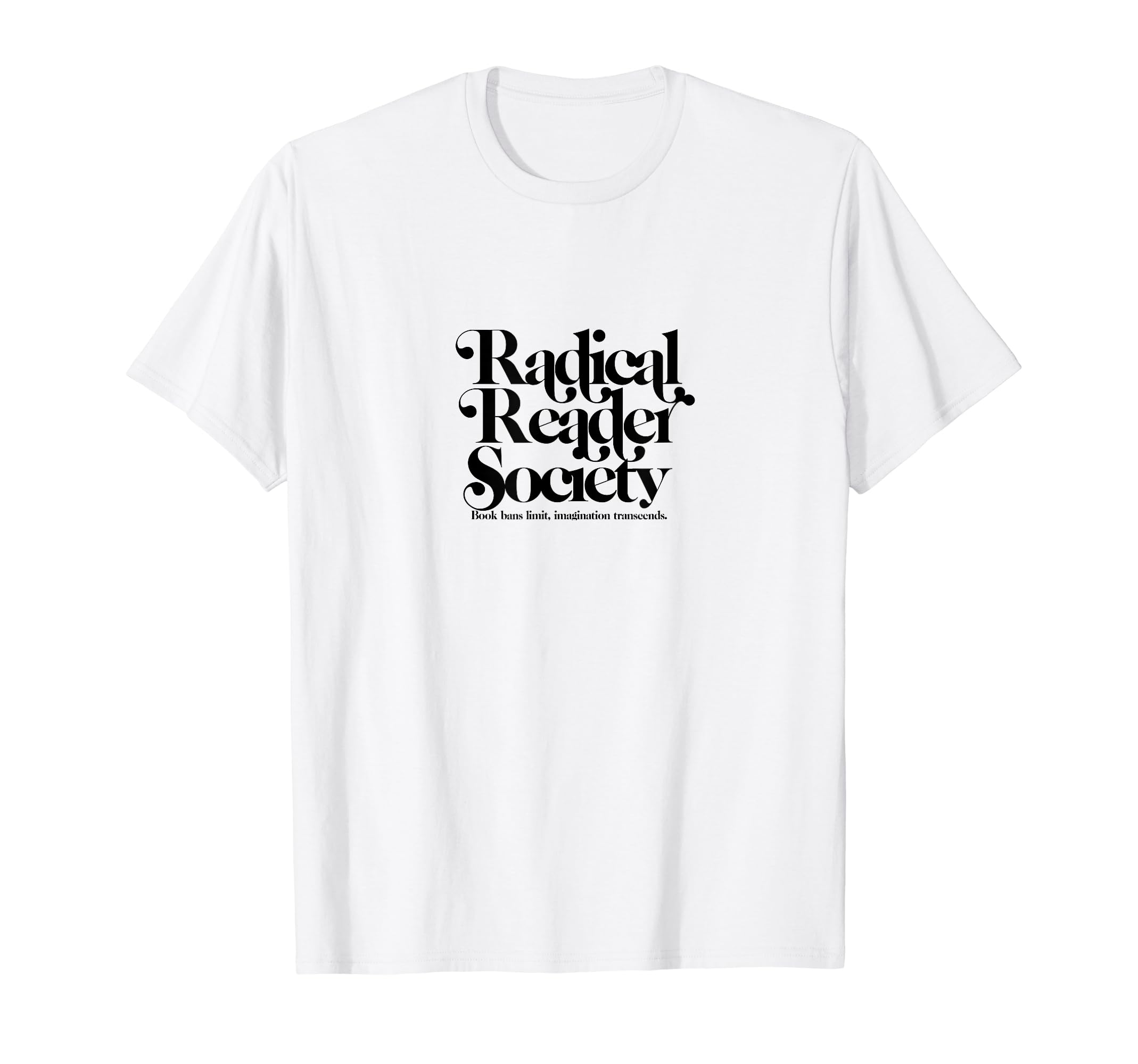 Radical Reader Society Banned Books T-Shirt - Casual Everyday Wear Unisex - T-Shirt, Sweatshirt, Hoodie