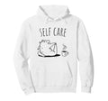 Self Care Cat Animal Lover Funny Hoodie - Fun Novelty Design Unisex - T-Shirt, Sweatshirt, Hoodie