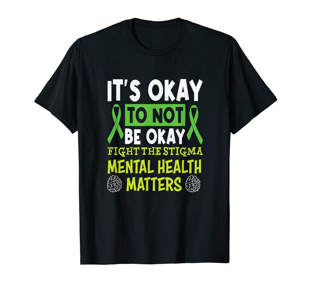 Its Okay To Not Be Okay Mental T-Shirt - Minimalist Print for Adults - T-Shirt, Sweatshirt, Hoodie