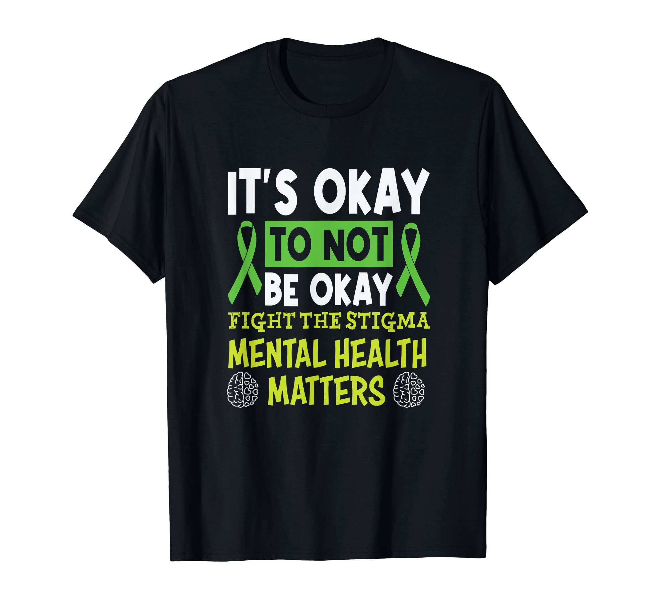 Its Okay To Not Be Okay Mental T-Shirt - Minimalist Print for Adults - T-Shirt, Sweatshirt, Hoodie