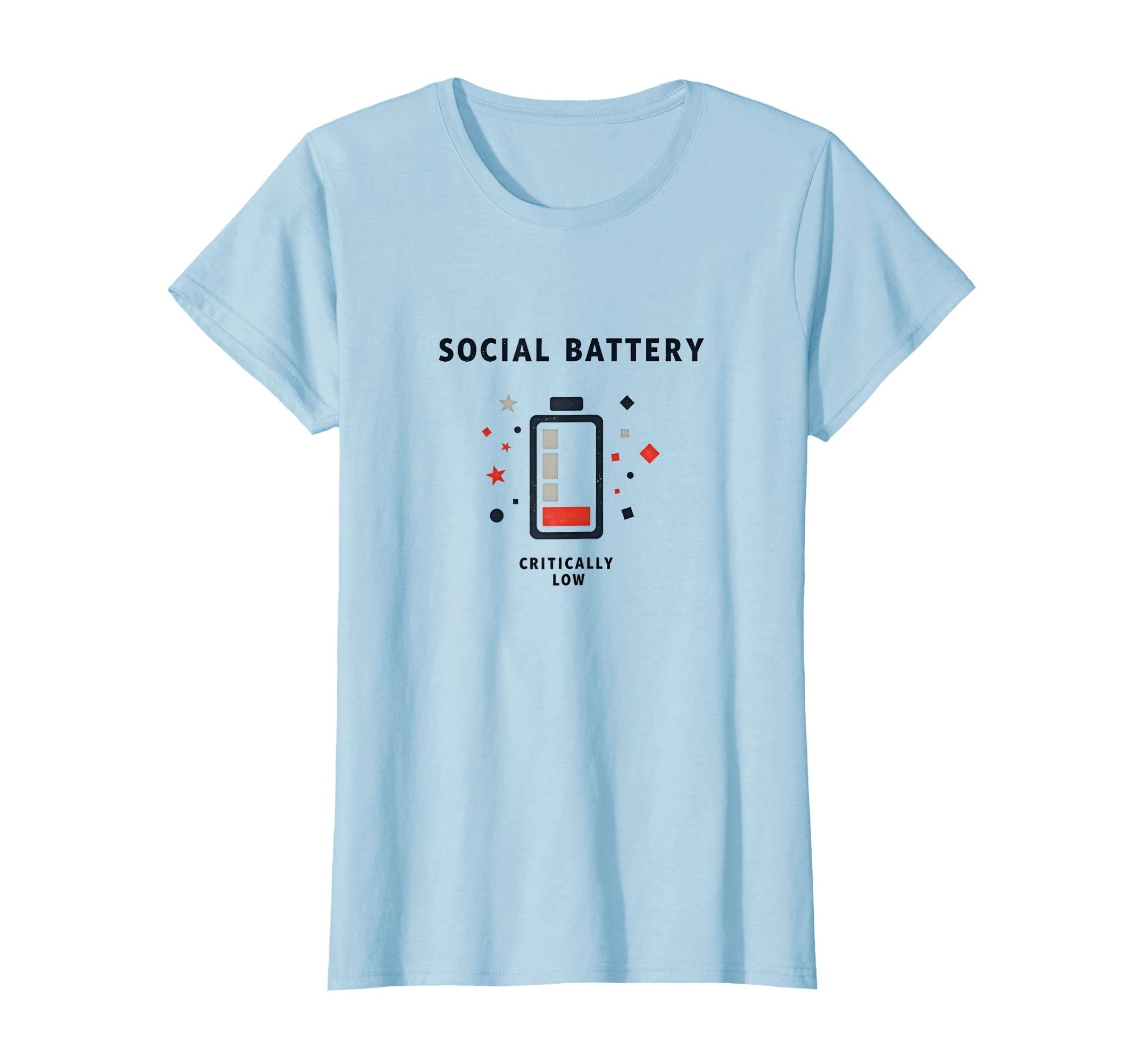 Social Battery Critically Low T-Shirt - Fun Novelty Design for Adults - T-Shirt, Sweatshirt, Hoodie