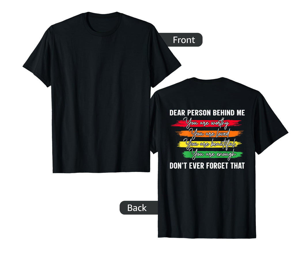 To Person Behind Me You Are Amazing T-Shirt - Novelty Apparel for Adults - T-Shirt, Sweatshirt, Hoodie