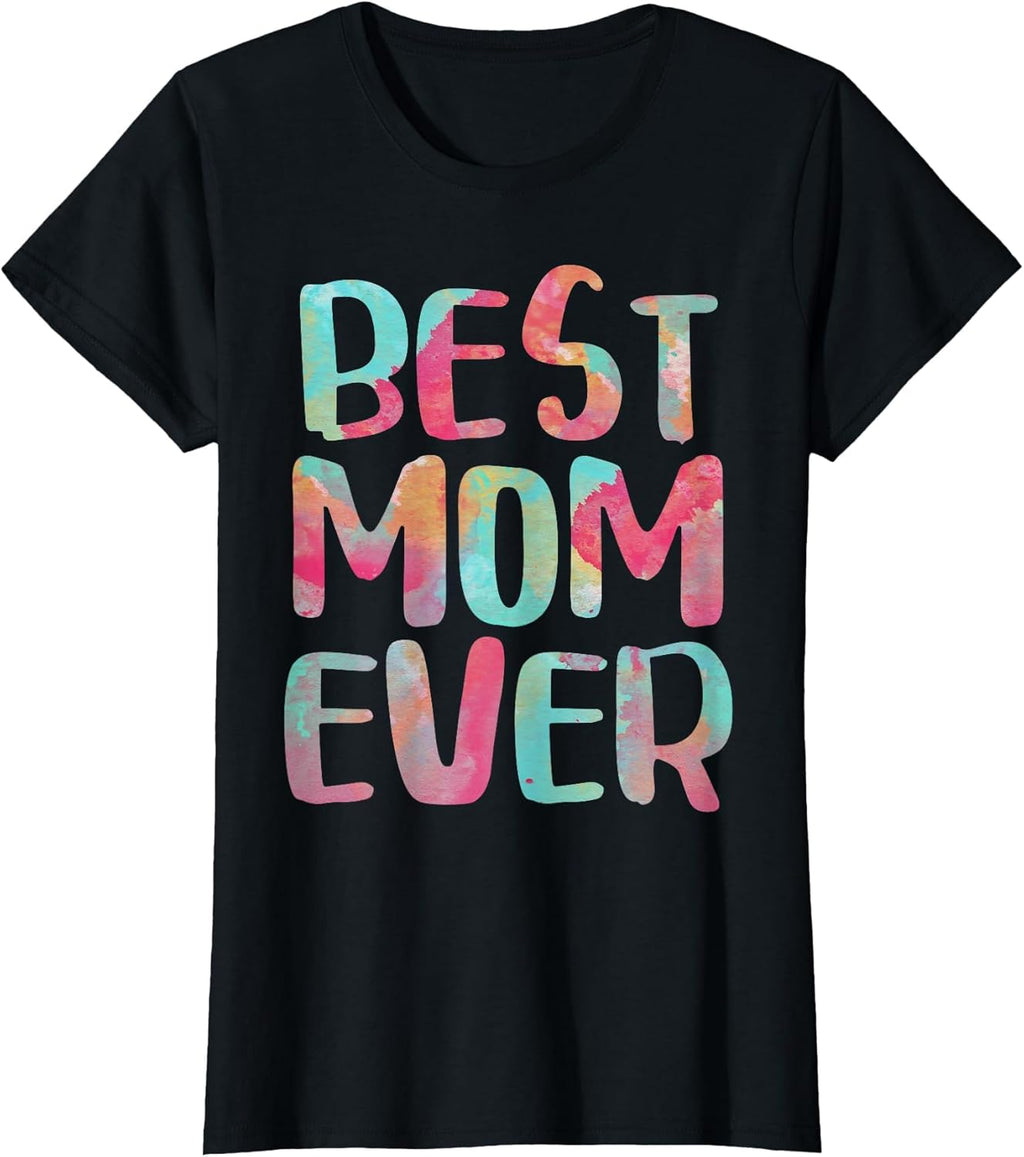 Best Mom Ever Shirts Unisex T-shirt, Sweatshirt, Hoodie, Long Sleeve Tee - T-Shirt, Sweatshirt, Hoodie