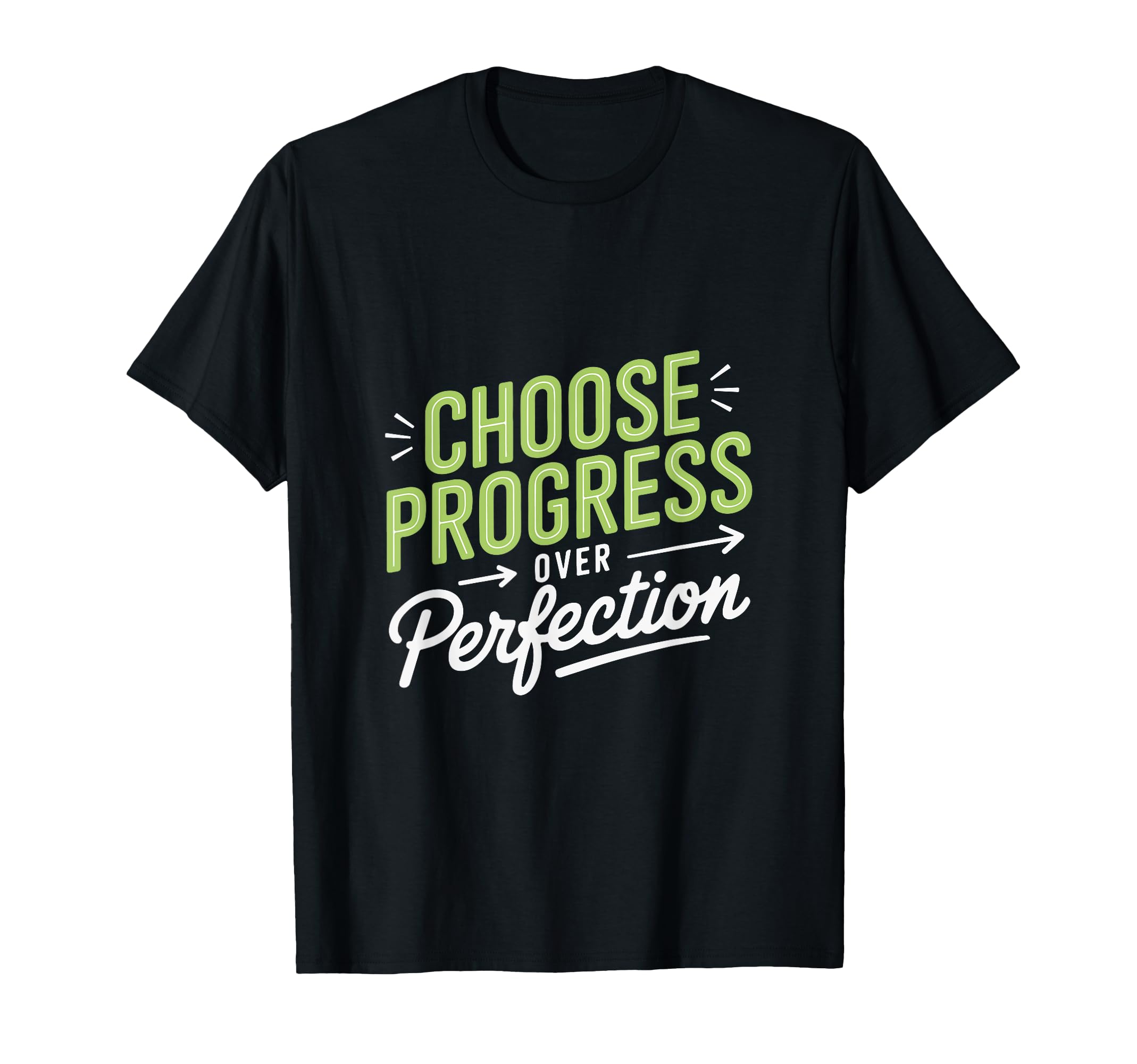 Motivational Teacher Student T-Shirt - Casual Everyday Wear Unisex - T-Shirt, Sweatshirt, Hoodie