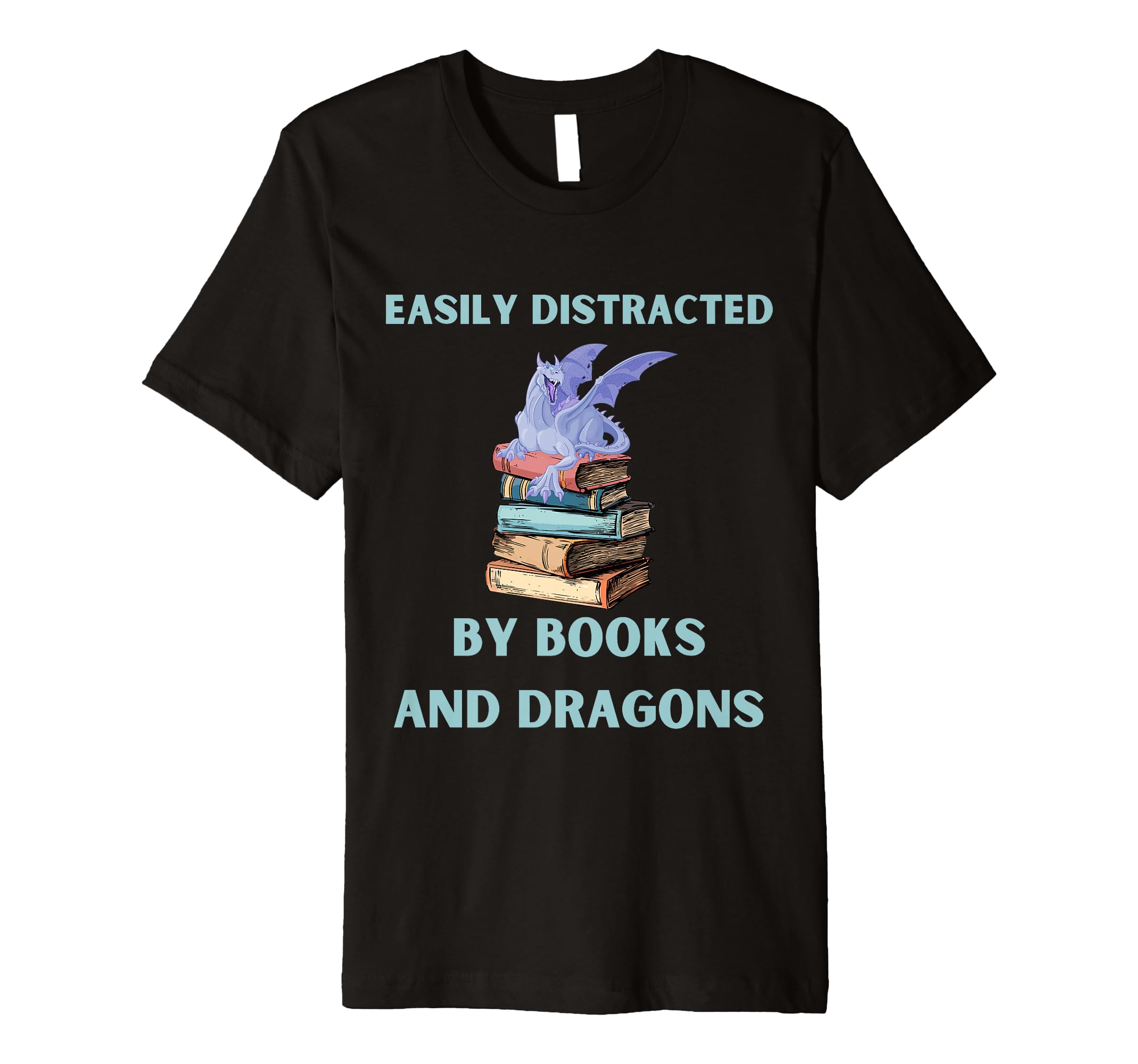 Easily Distracted Books And Dragons T-Shirt - Trendy Graphic Unisex - T-Shirt, Sweatshirt, Hoodie
